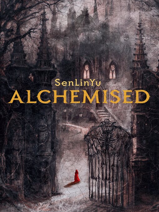 Title details for Alchemised by SenLinYu - Wait list